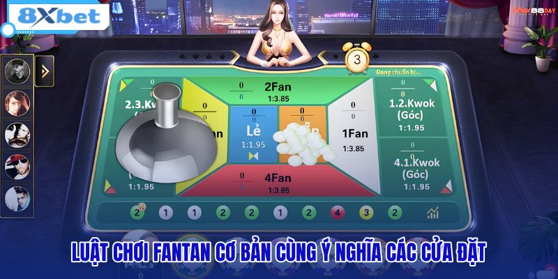 luat-choi-fantan-co-ban-cung-y-nghia-cac-cua-dat luat-choi-fantan-co-ban-cung-y-nghia-cac-cua-dat