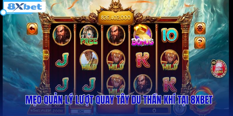 Mẹo quản lý vốn và lượt quay khi chơi